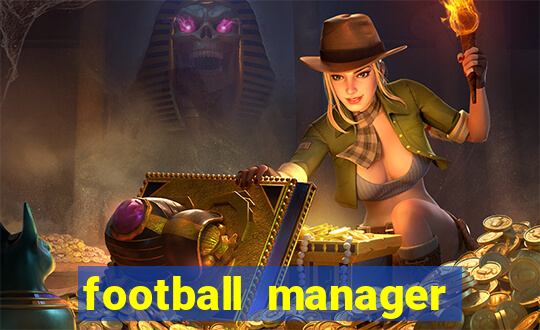 football manager 2021 touch 21.4.0 apk